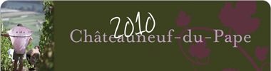 2010 Châteauneuf-du-Pape En Primeur