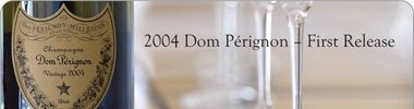 2004 Dom Pérignon - First Release